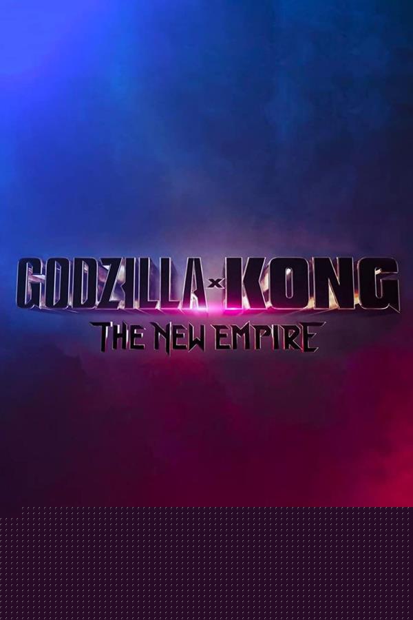 Godzilla X Kong The New Empire Teaser Movie Poster 2024